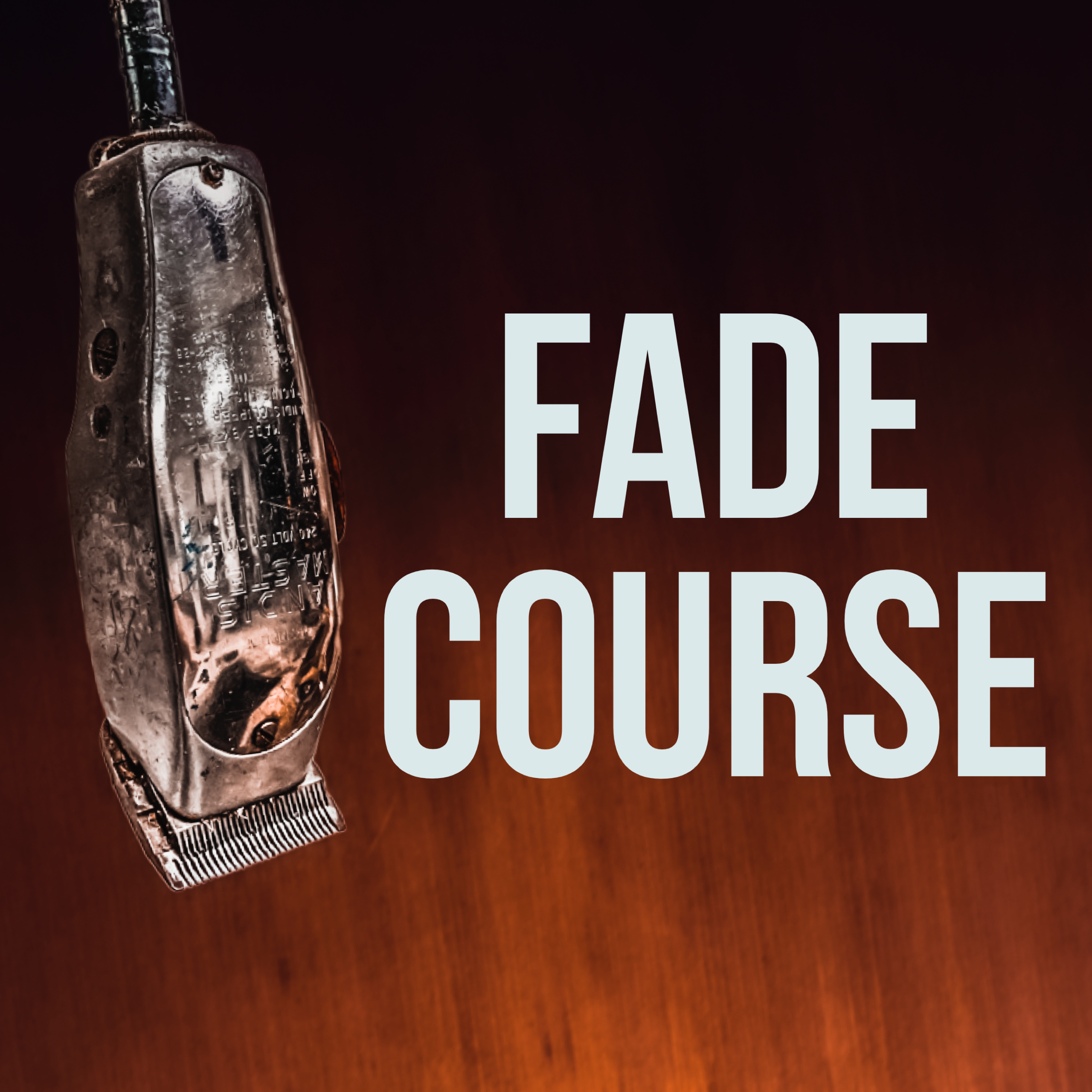 Fades 2 days